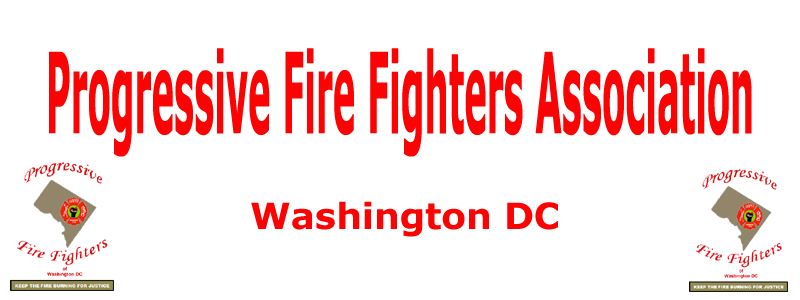 Progressive Fire Fighters Association of Washington DC